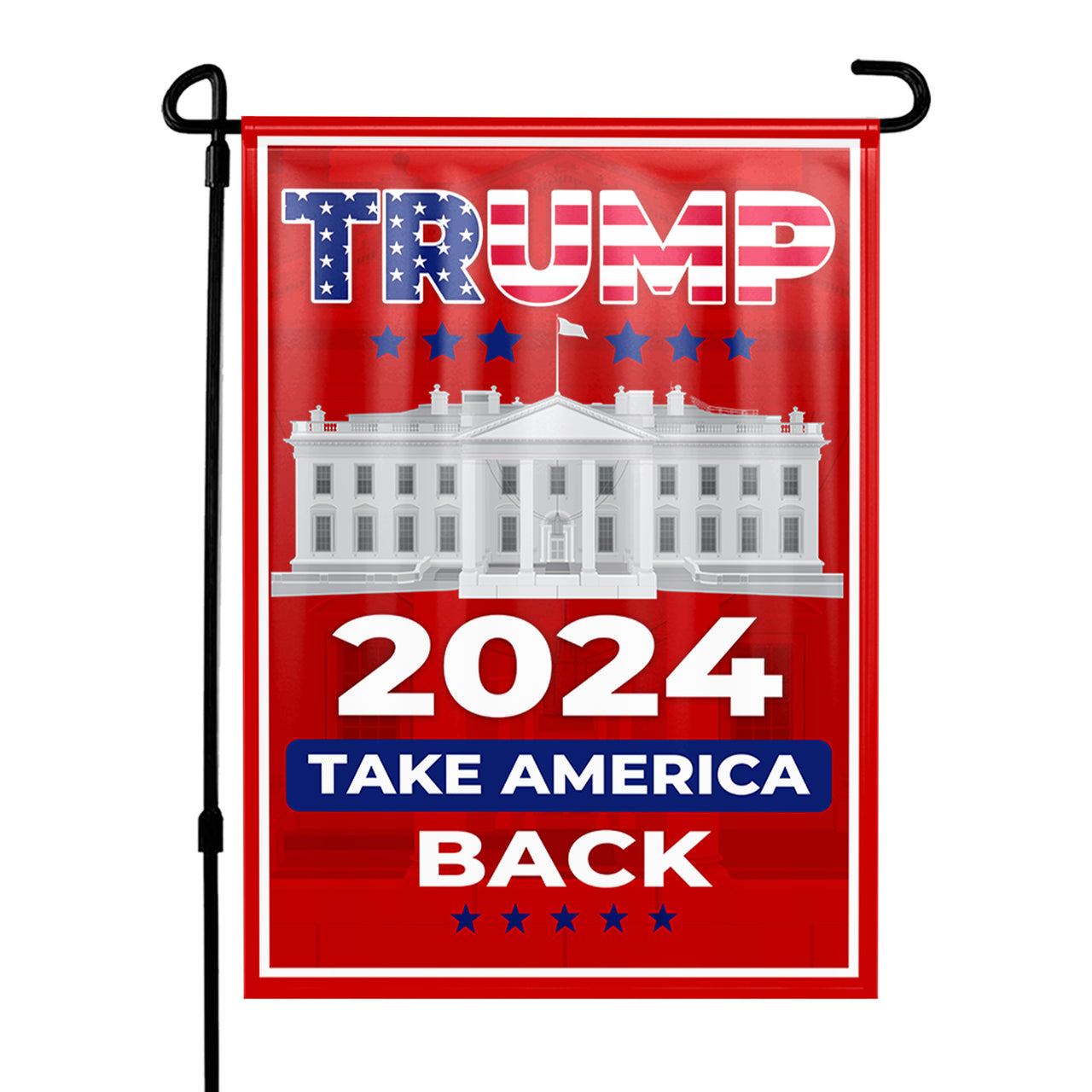 Take America Back White House Yard Flag