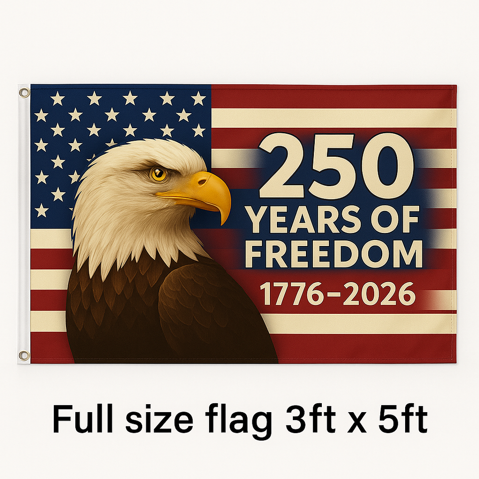 America’s 250th Anniversary Flag – 3x5 Ft Bald Eagle Patriotic Flag | 1776-2026 “250 Years of Freedom” Banner