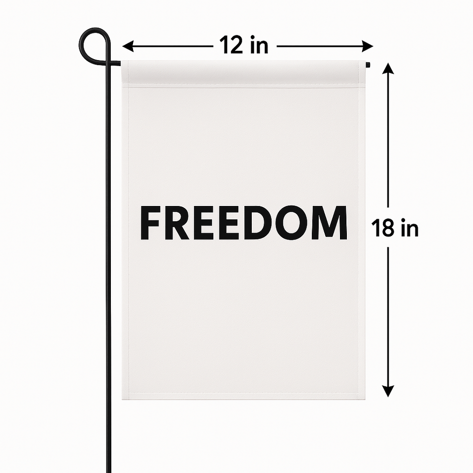 FREEDOM Yard Flag - Freedom Garden Flag (12" x 18") — Patriotic Remembrance Yard Banner