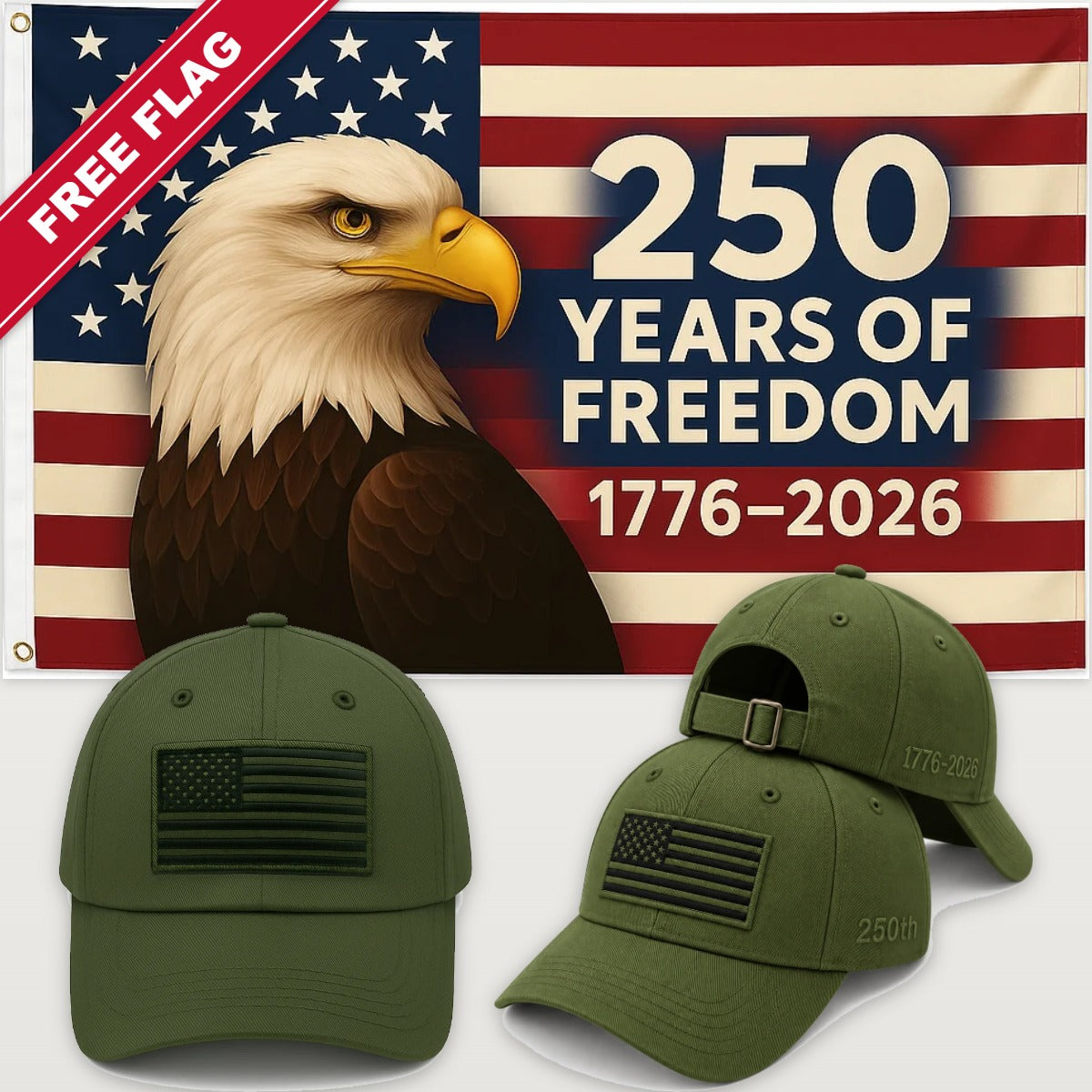 Army Green Flag Hat + Eagle 250 Years of Freedom Flag - America 250th Flag Hat & Flag Bundle