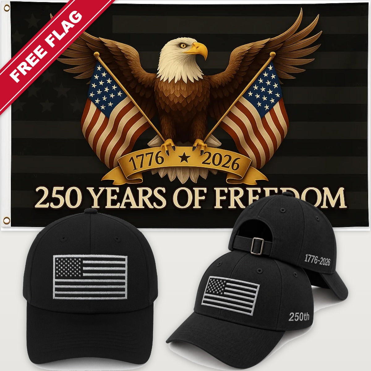 Black Flag Hat + Black Eagle 250 Years of Freedom Flag - America 250th Flag Hat & Flag Bundle
