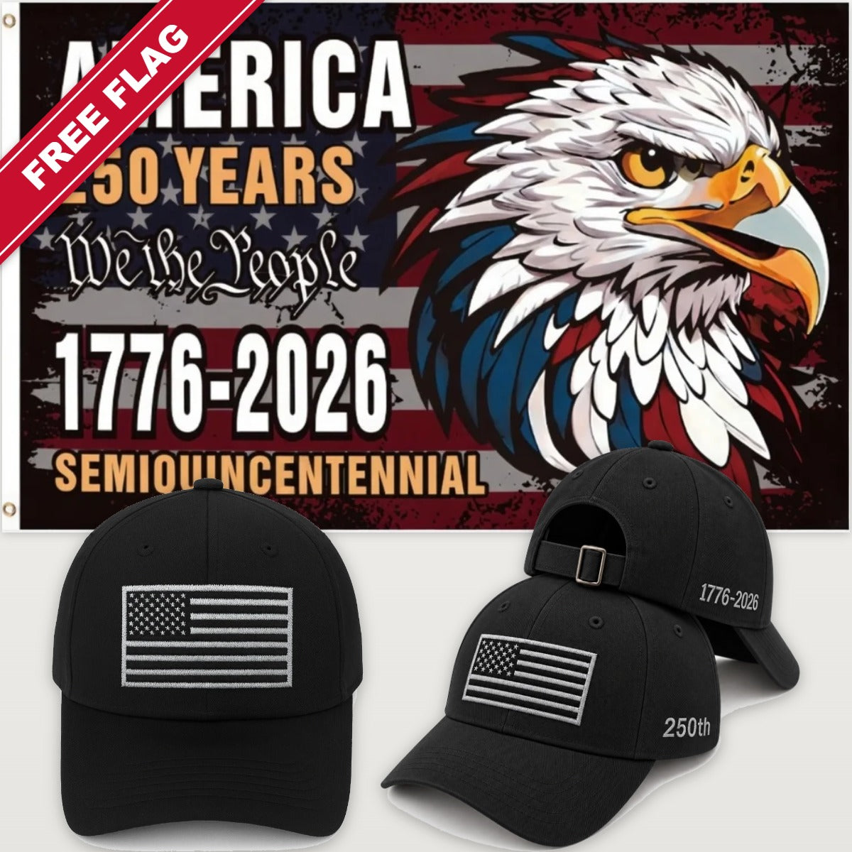Black Flag Hat + Semiquincentennial Eagle Flag - America 250th Flag Hat & Flag Bundle