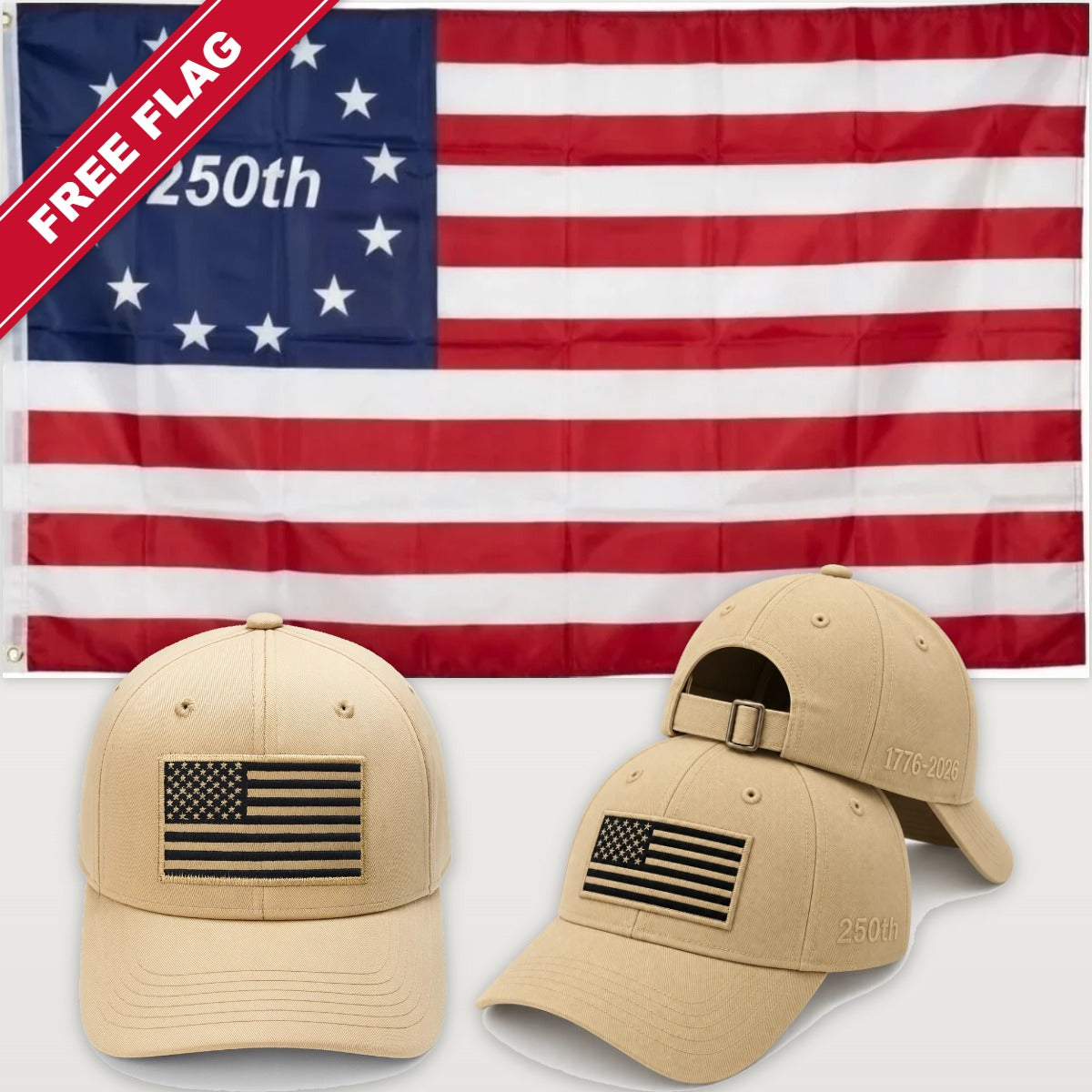 Desert Sand Flag Hat + Betsy Ross 250th Flag - America 250th Flag Hat & Flag Bundle