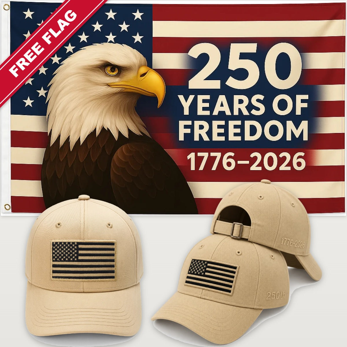 Desert Sand Flag Hat + Eagle 250 Years of Freedom Flag - America 250th Flag Hat & Flag Bundle