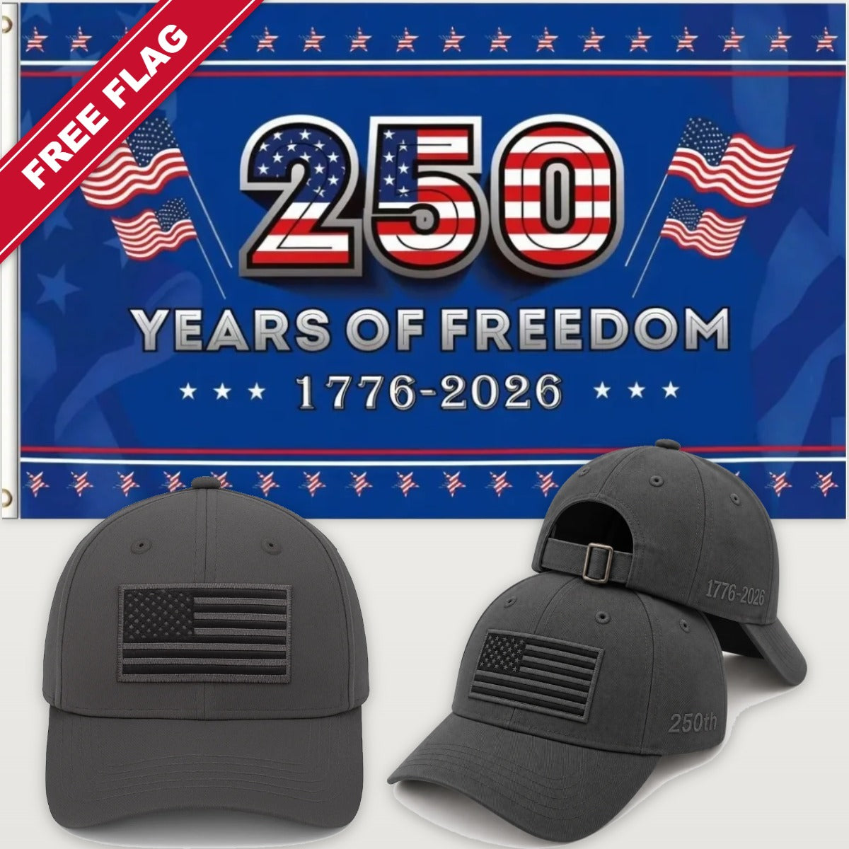 Gray Flag Hat + 250 Years of Freedom Flag (Blue) - America 250th Flag Hat & Flag Bundle