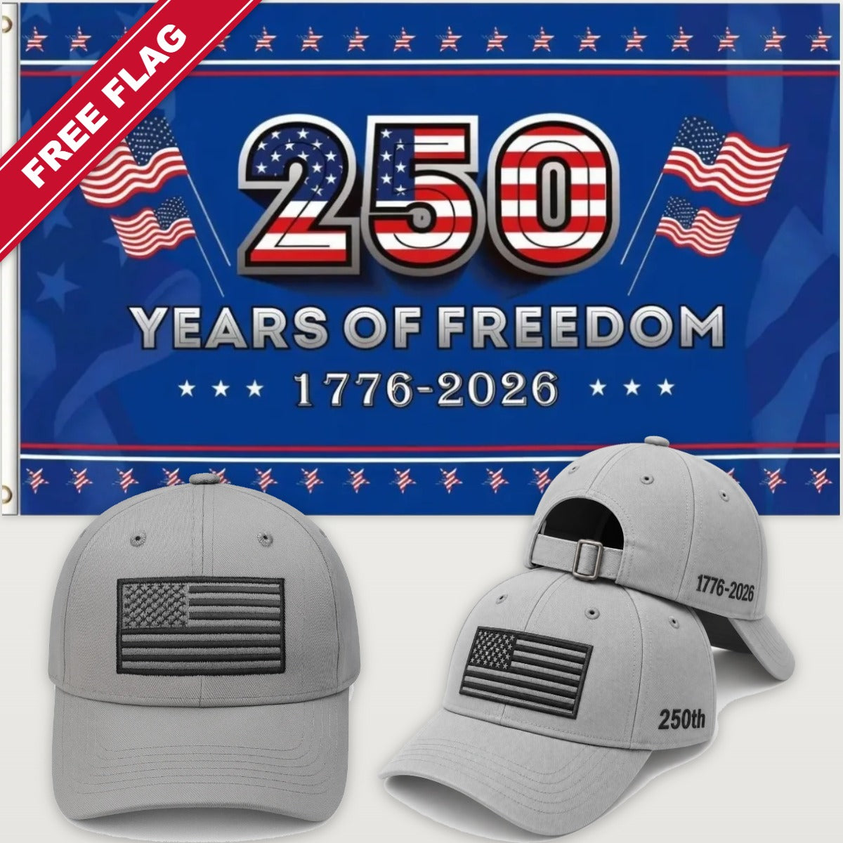 Light Gray Flag Hat + 250 Years of Freedom Flag (Blue) - America 250th Flag Hat & Flag Bundle