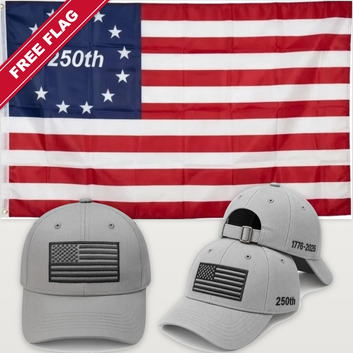 Light Gray Flag Hat + Betsy Ross 250th Flag - America 250th Flag Hat & Flag Bundle