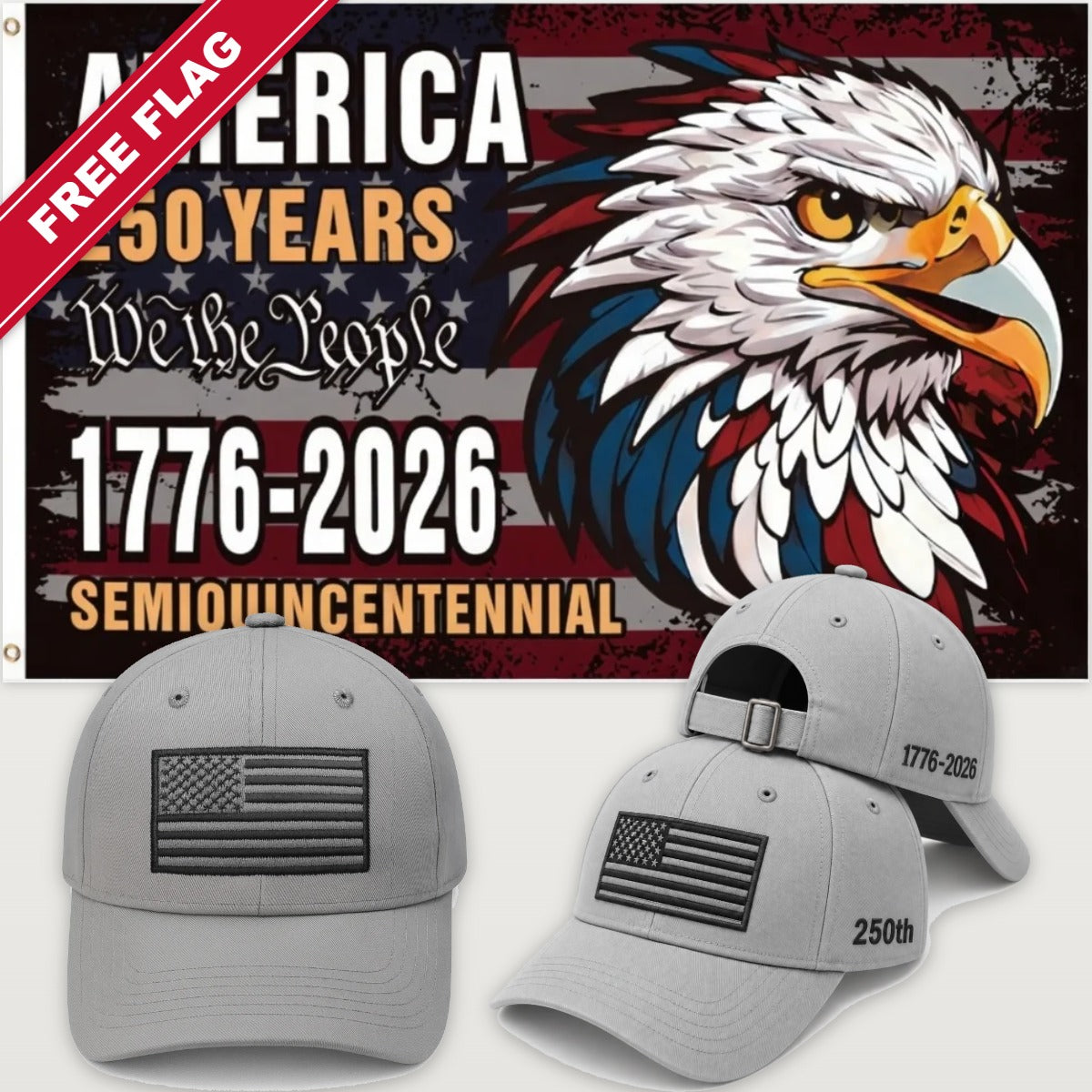 Light Gray Flag Hat + Semiquincentennial Eagle Flag - America 250th Flag Hat & Flag Bundle