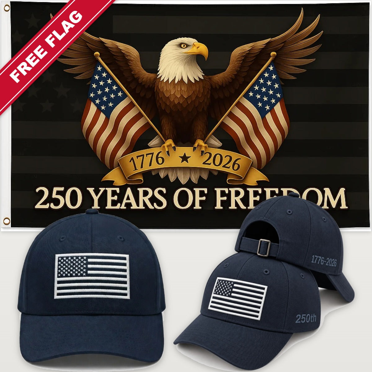 Navy Blue Flag Hat + Black Eagle 250 Years of Freedom Flag - America 250th Flag Hat & Flag Bundle