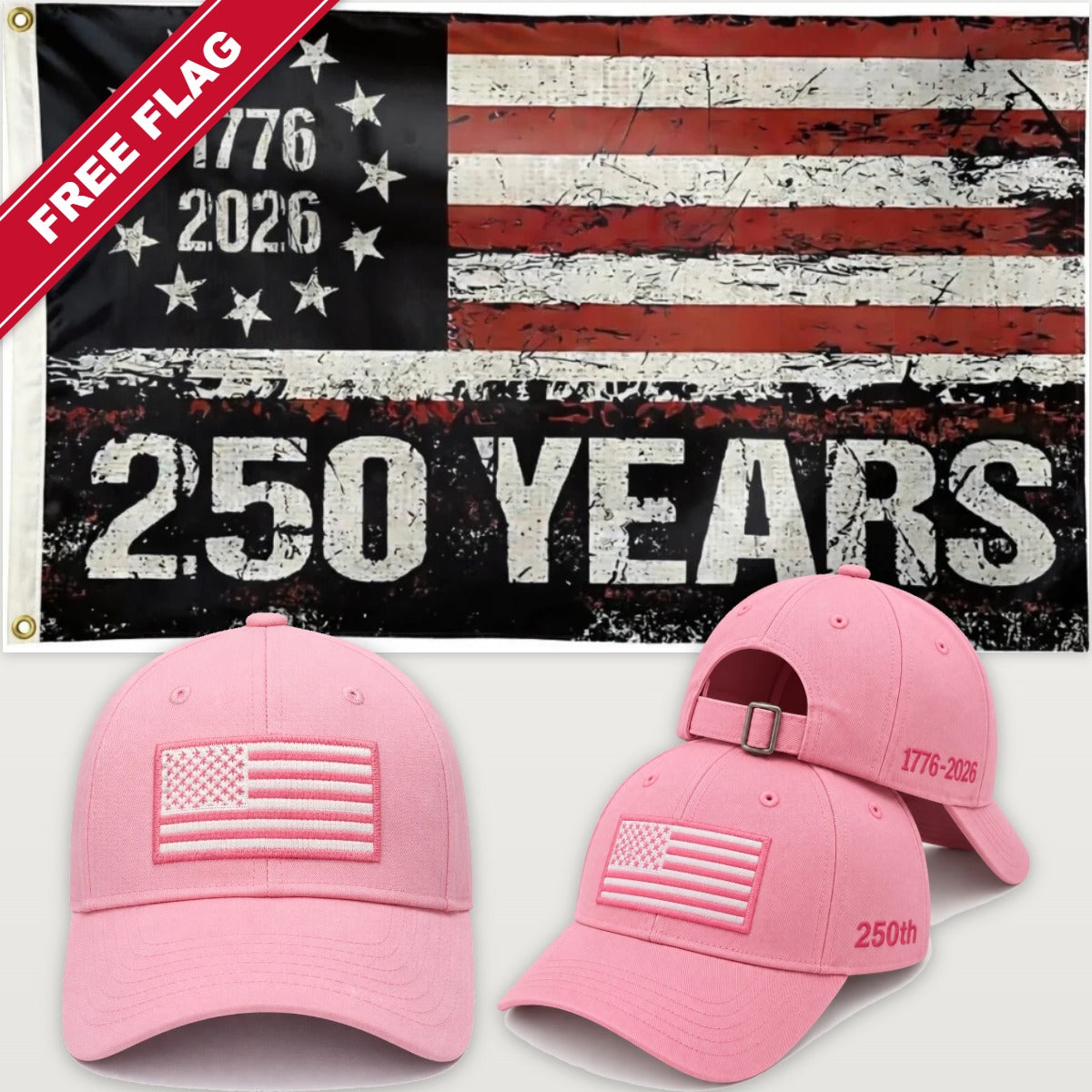 Pink Flag Hat + 250 Years Distressed Flag - America 250th Flag Hat & Flag Bundle