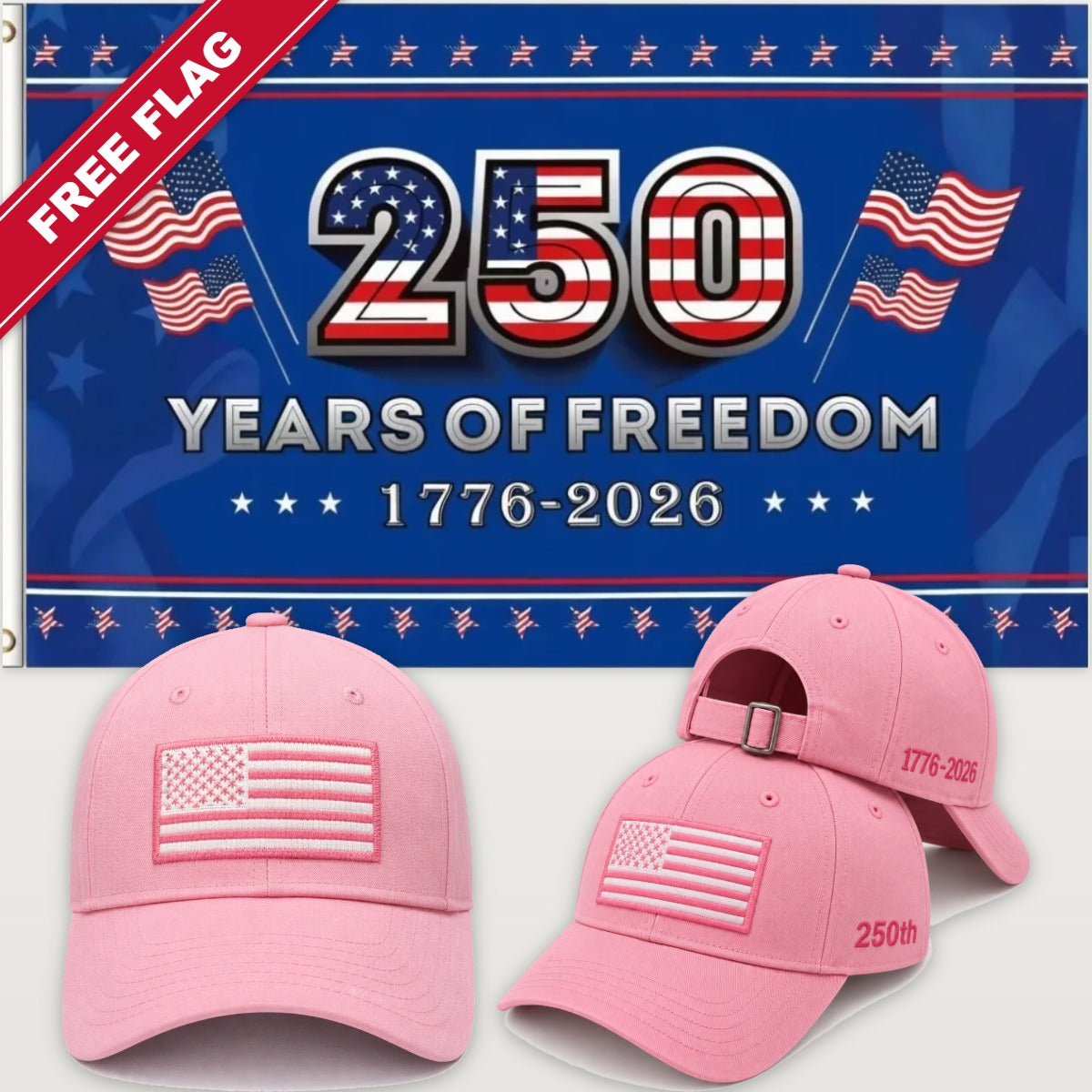 Pink Flag Hat + 250 Years of Freedom Flag (Blue) - America 250th Flag Hat & Flag Bundle