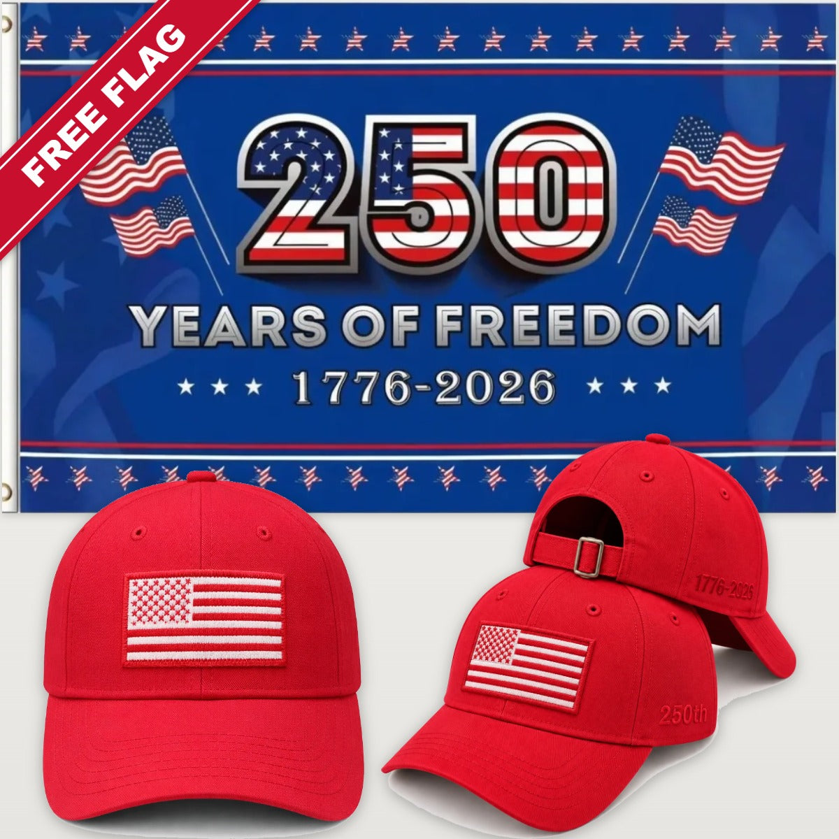 Red Flag Hat + 250 Years of Freedom Flag (Blue) - America 250th Flag Hat & Flag Bundle