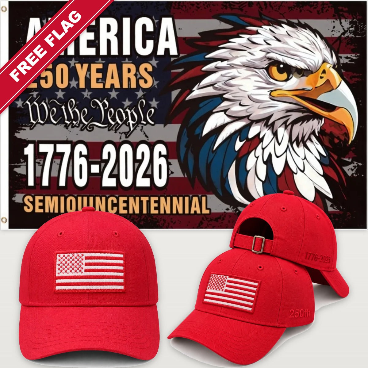 Red Flag Hat + Semiquincentennial Eagle Flag - America 250th Flag Hat & Flag Bundle