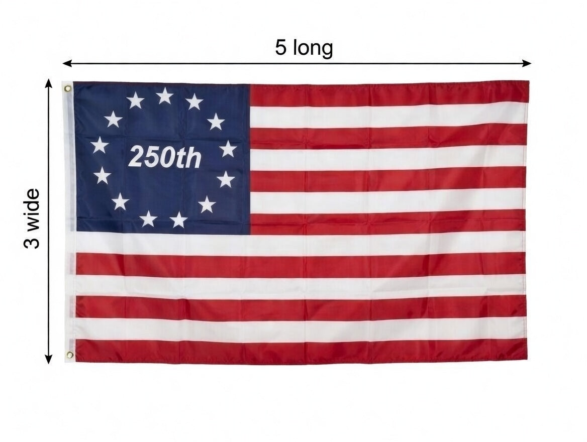 America 250th Anniversary Betsy Ross Flag | 250th Commemorative 13-Star Flag 1776-2026 | Made in USA Patriotic Decor