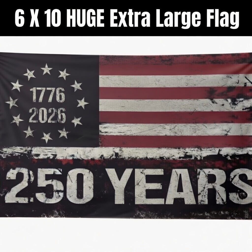 6x10 Huge 250 Years American Flag - 4 Times The Size of a Regular Flag!!! 1776-2026 Extra Large Distressed USA Banner
