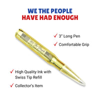 We the People Have Had Enough, 2A, 2nd Amendment Bullet Pen