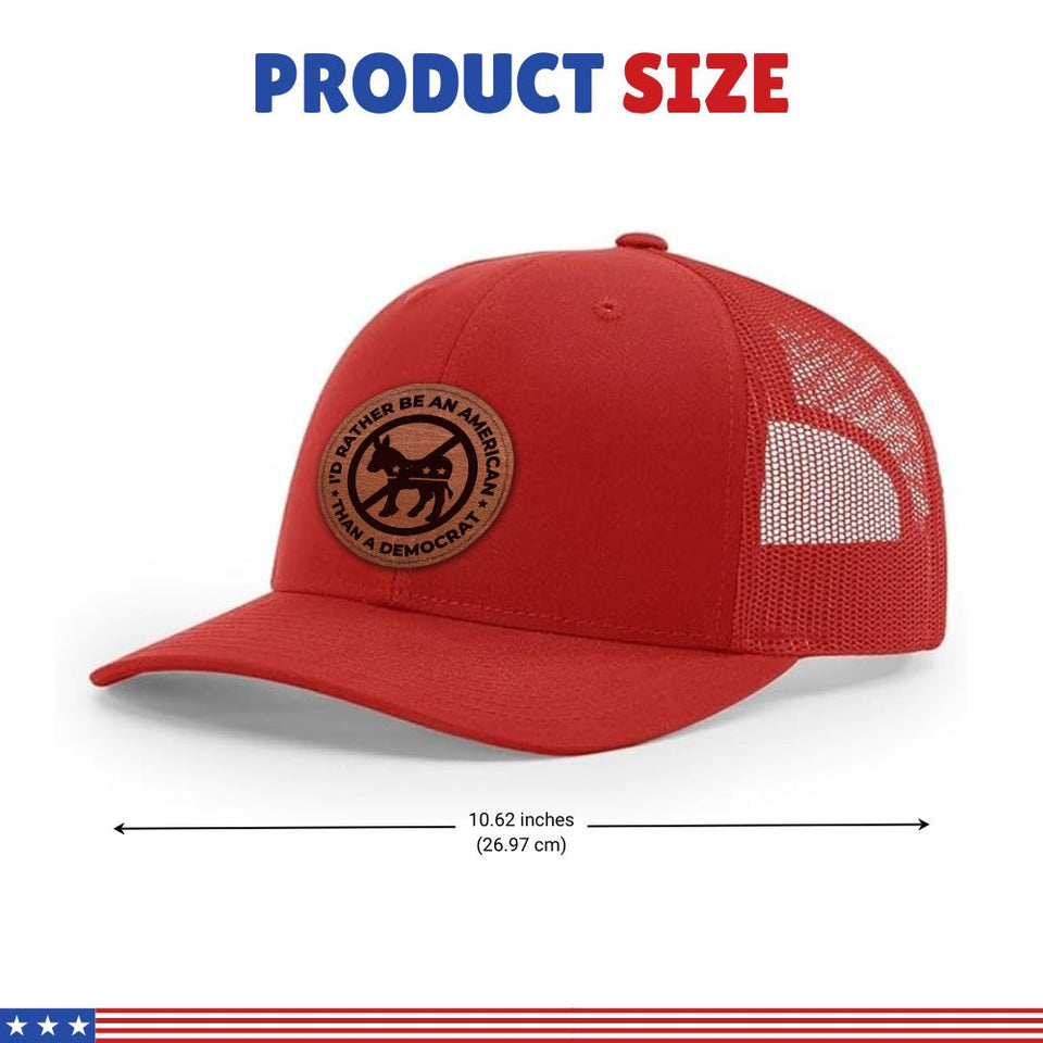 I'd Rather Be an American than a Democrat Red Hat with Tan Circle Patch, Trump 2024