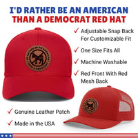 I'd Rather Be an American than a Democrat Red Hat with Tan Circle Patch, Trump 2024