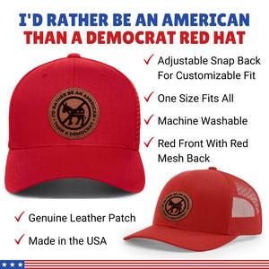 I'd Rather Be an American than a Democrat Red Hat with Tan Circle Patch, Trump 2024
