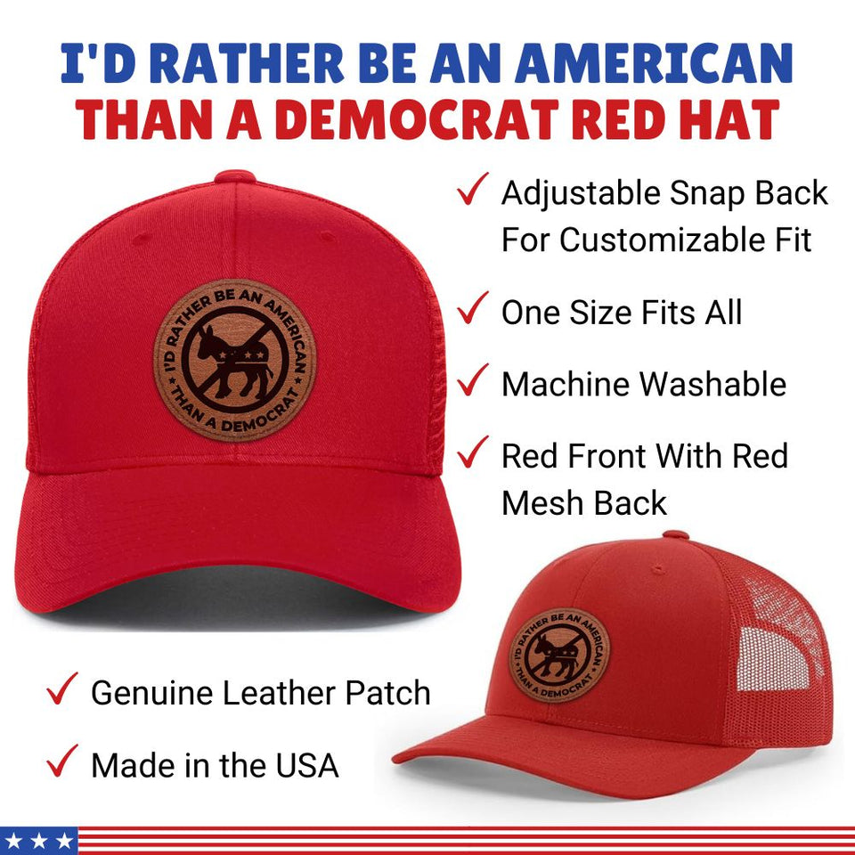 I'd Rather Be an American than a Democrat Red Hat with Tan Circle Patch, Trump 2024