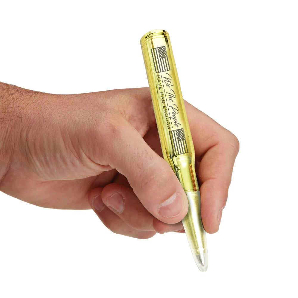We the People Have Had Enough, 2A, 2nd Amendment Bullet Pen