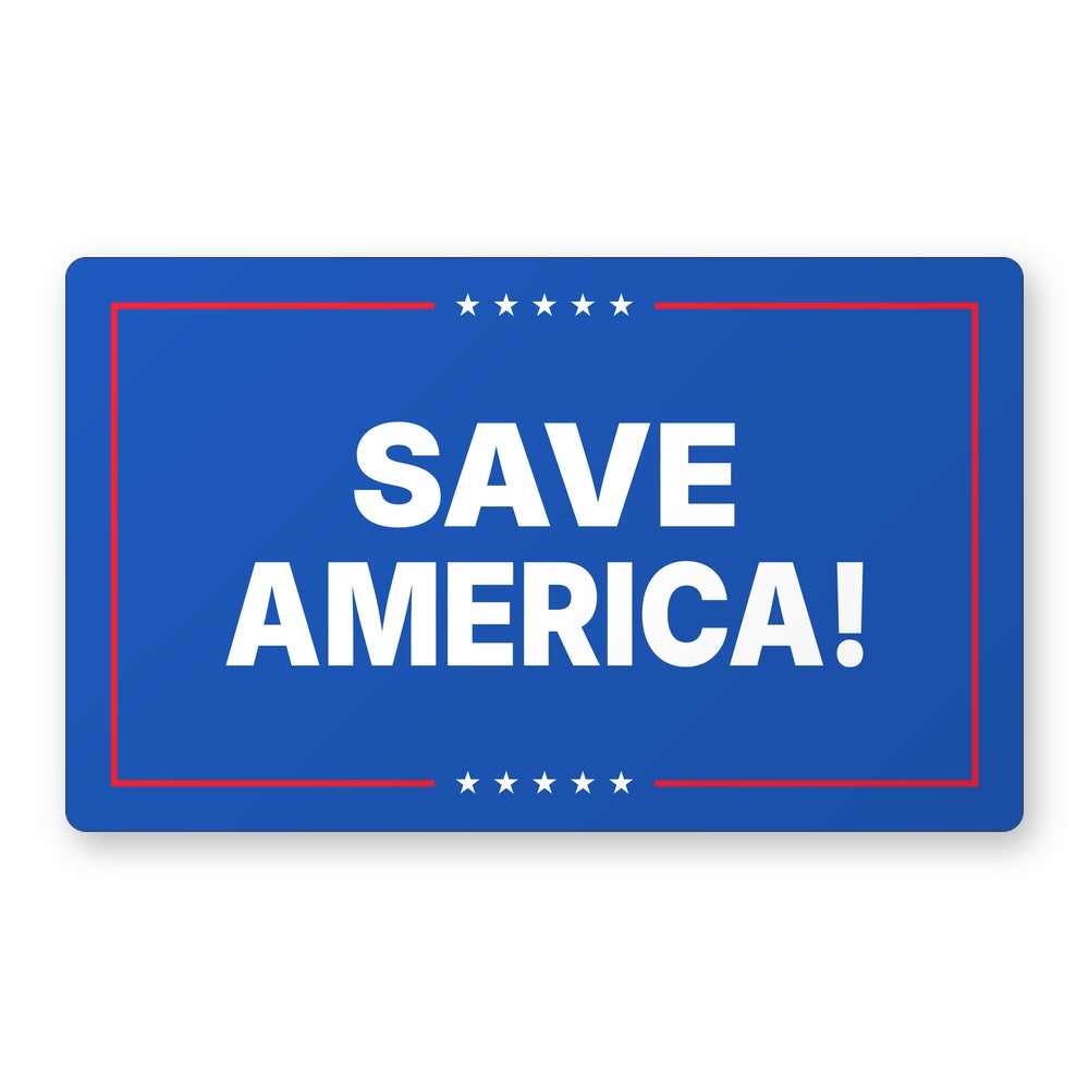 Save America Magnet 3x5 inch