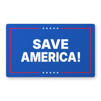 Save America Magnet 3x5 inch