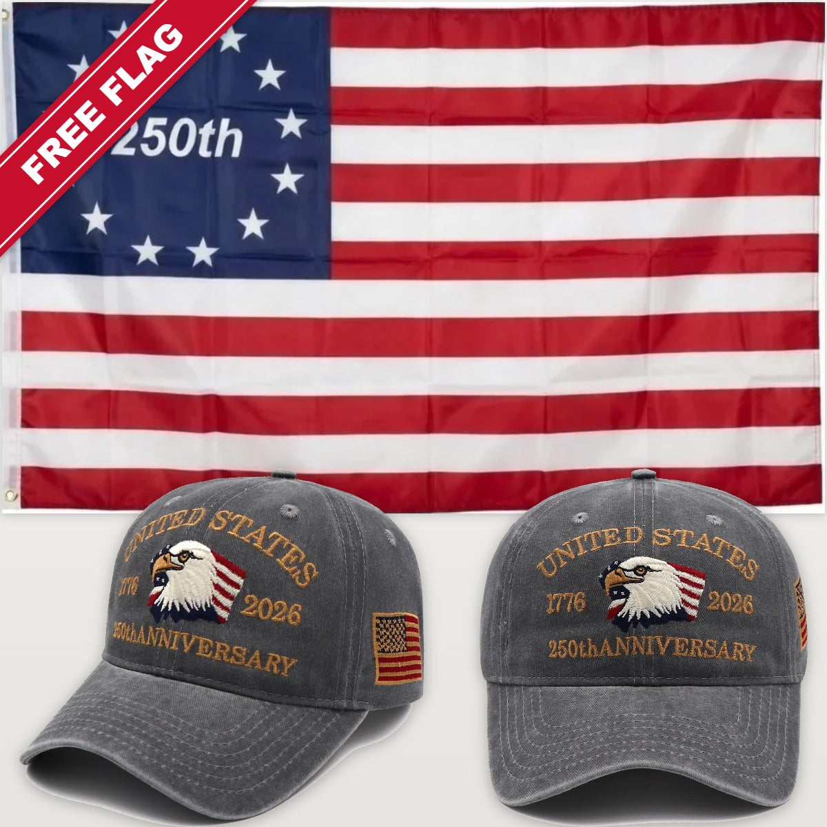 Gray Eagle Hat + Betsy Ross 250th Flag - USA 250th Eagle Hat & Flag Bundle