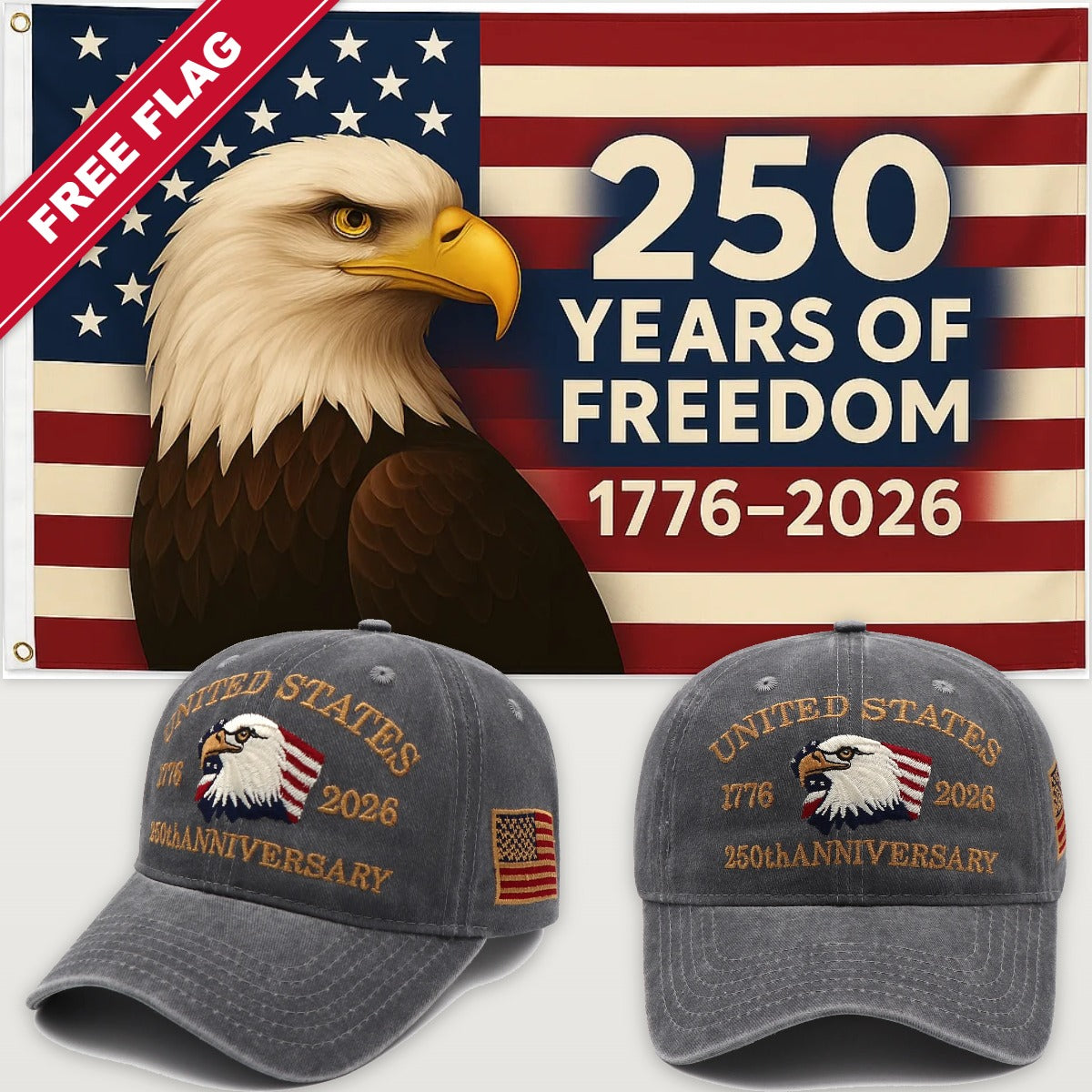 Gray Eagle Hat + Eagle 250 Years of Freedom Flag - USA 250th Eagle Hat & Flag Bundle