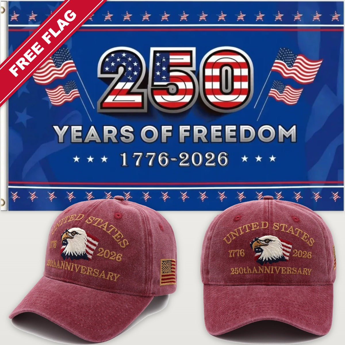 Maroon Eagle Hat + 250 Years of Freedom Flag (Blue) - USA 250th Eagle Hat & Flag Bundle