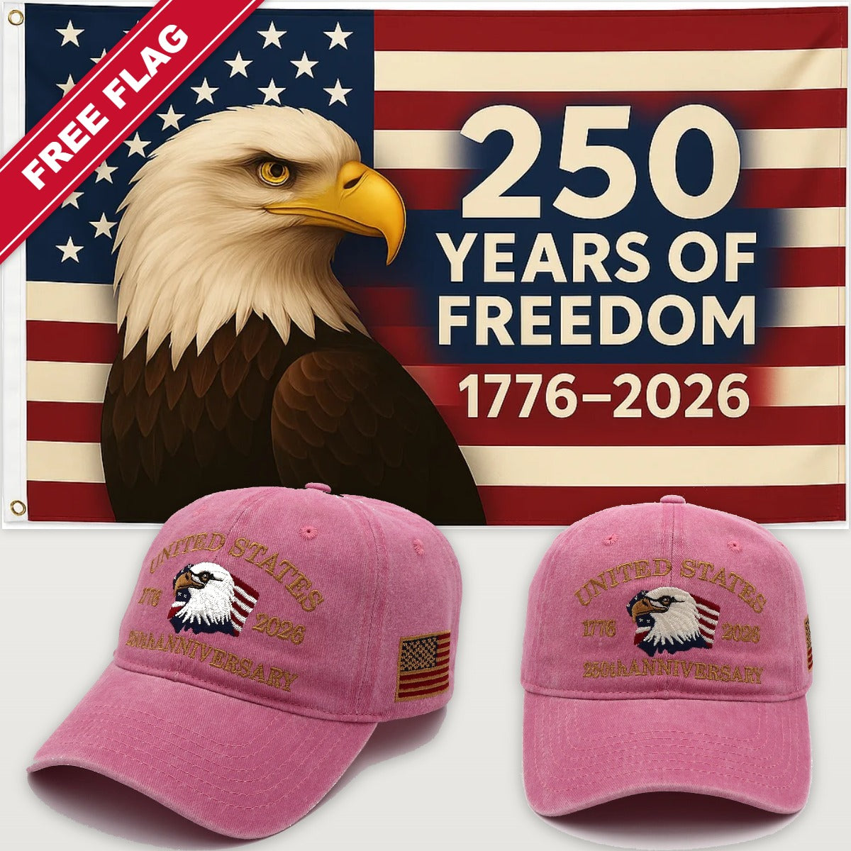 Pink Eagle Hat + Eagle 250 Years of Freedom Flag - USA 250th Eagle Hat & Flag Bundle