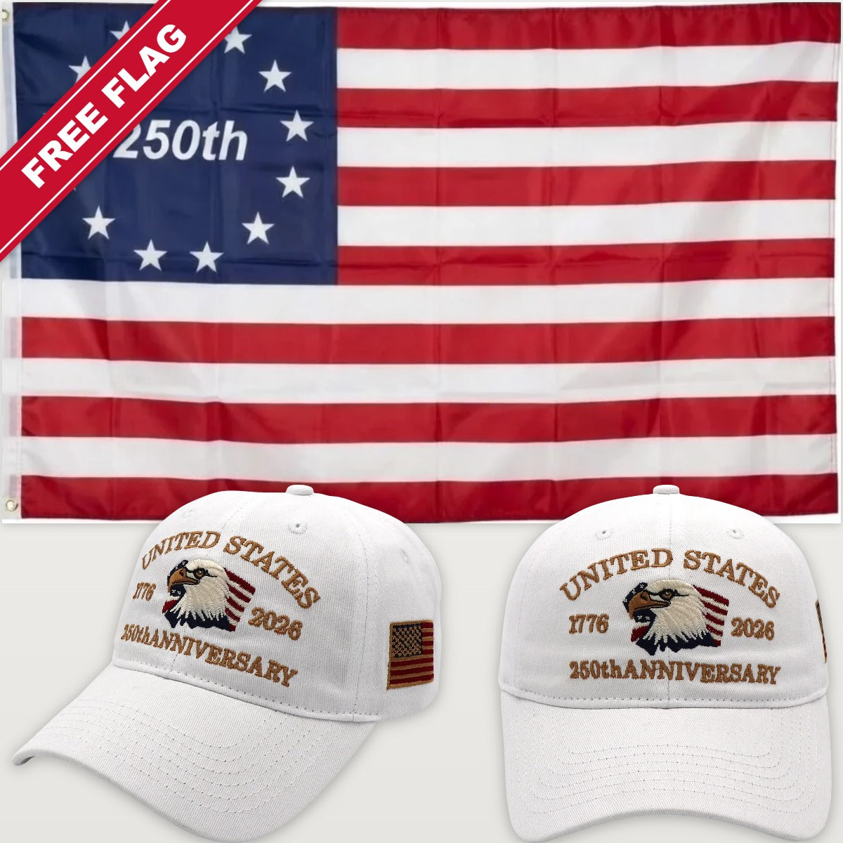 White Eagle Hat + Betsy Ross 250th Flag - USA 250th Eagle Hat & Flag Bundle