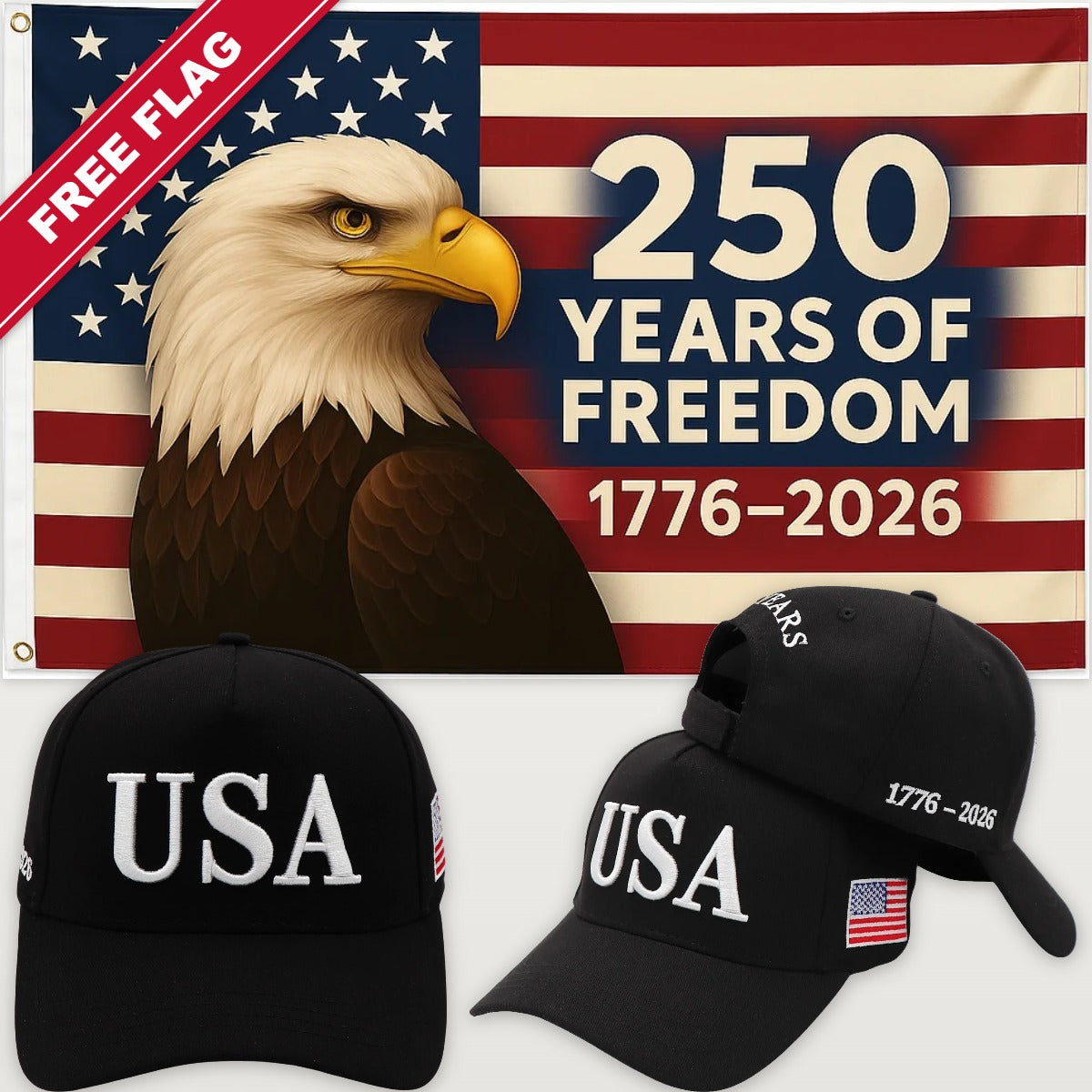 Black USA Hat + Eagle 250 Years of Freedom Flag - USA 250th Hat & Flag Bundle