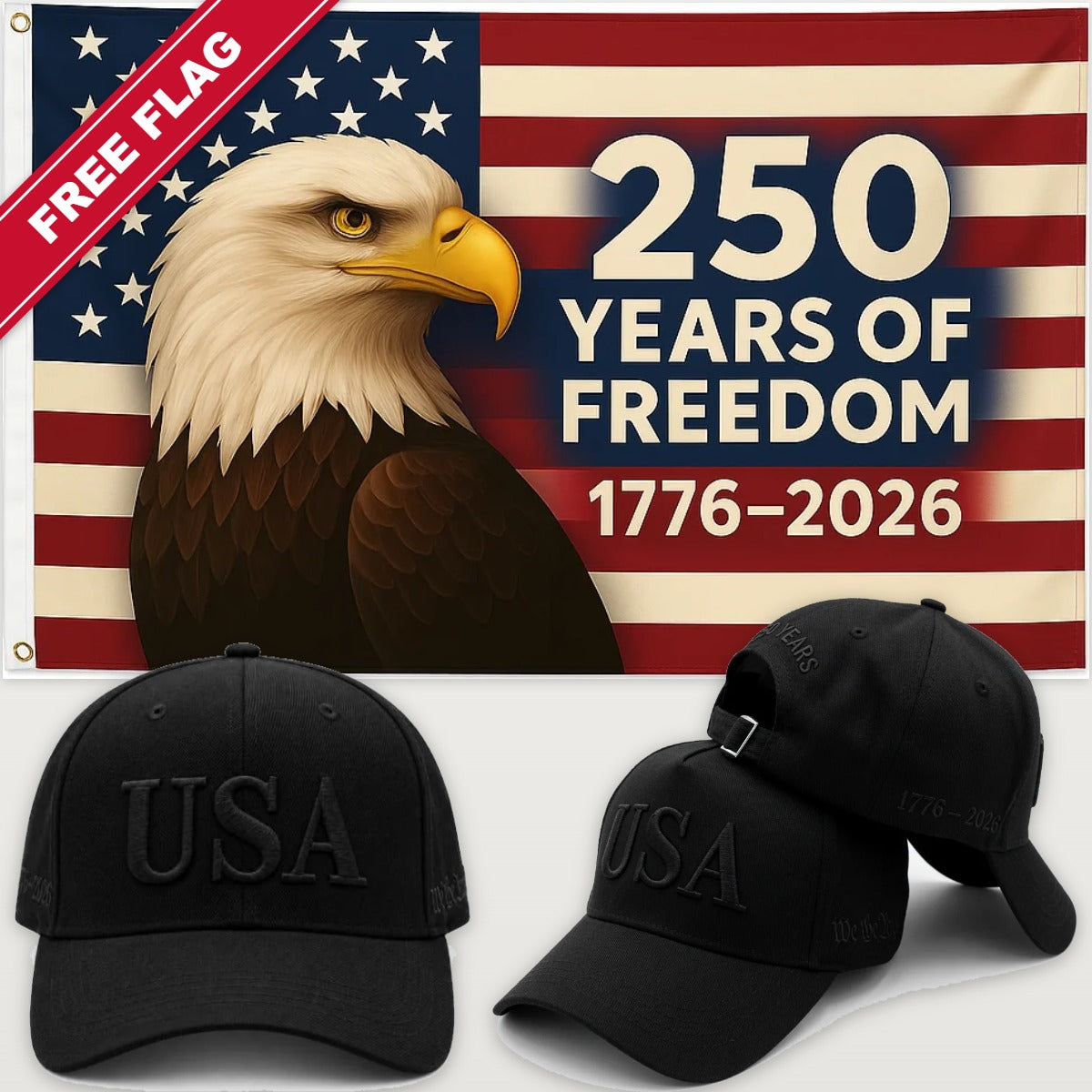 Blacked Out USA Hat + Eagle 250 Years of Freedom Flag - USA 250th Hat & Flag Bundle