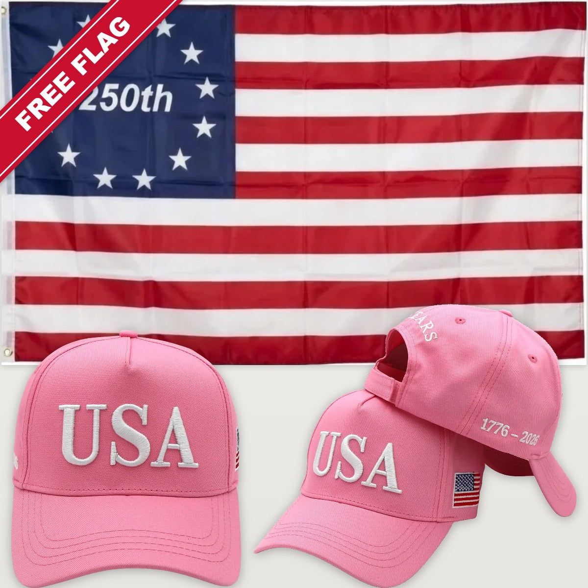 Pink USA Hat + Betsy Ross 250th Flag - USA 250th Hat & Flag Bundle