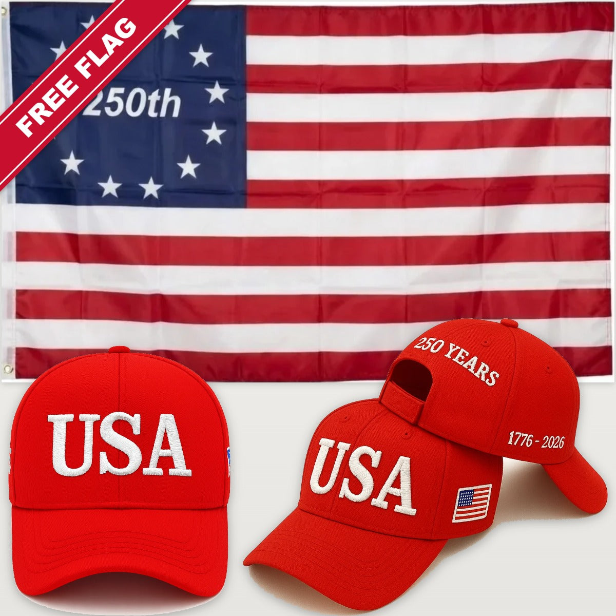 Red USA Hat + Betsy Ross 250th Flag - USA 250th Hat & Flag Bundle