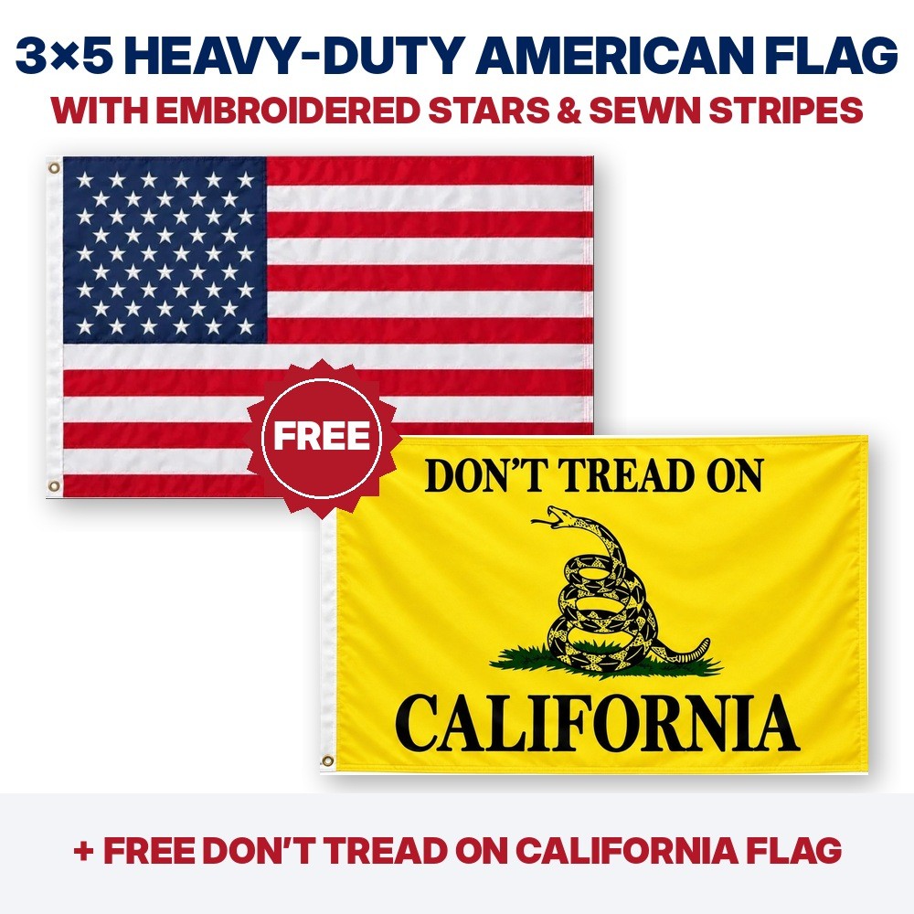 3x5 heavy-duty American flag plus FREE Don't Tread on California flag