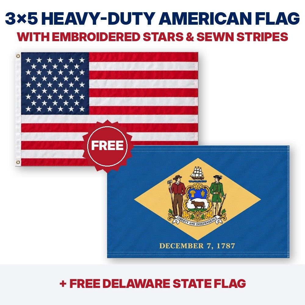 3x5 heavy-duty American flag plus FREE Delaware State Flag
