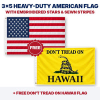 3x5 heavy-duty American flag plus FREE Don't Tread on Hawaii flag
