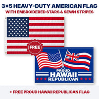 3x5 heavy-duty American flag plus FREE Proud Hawaii Republican flag