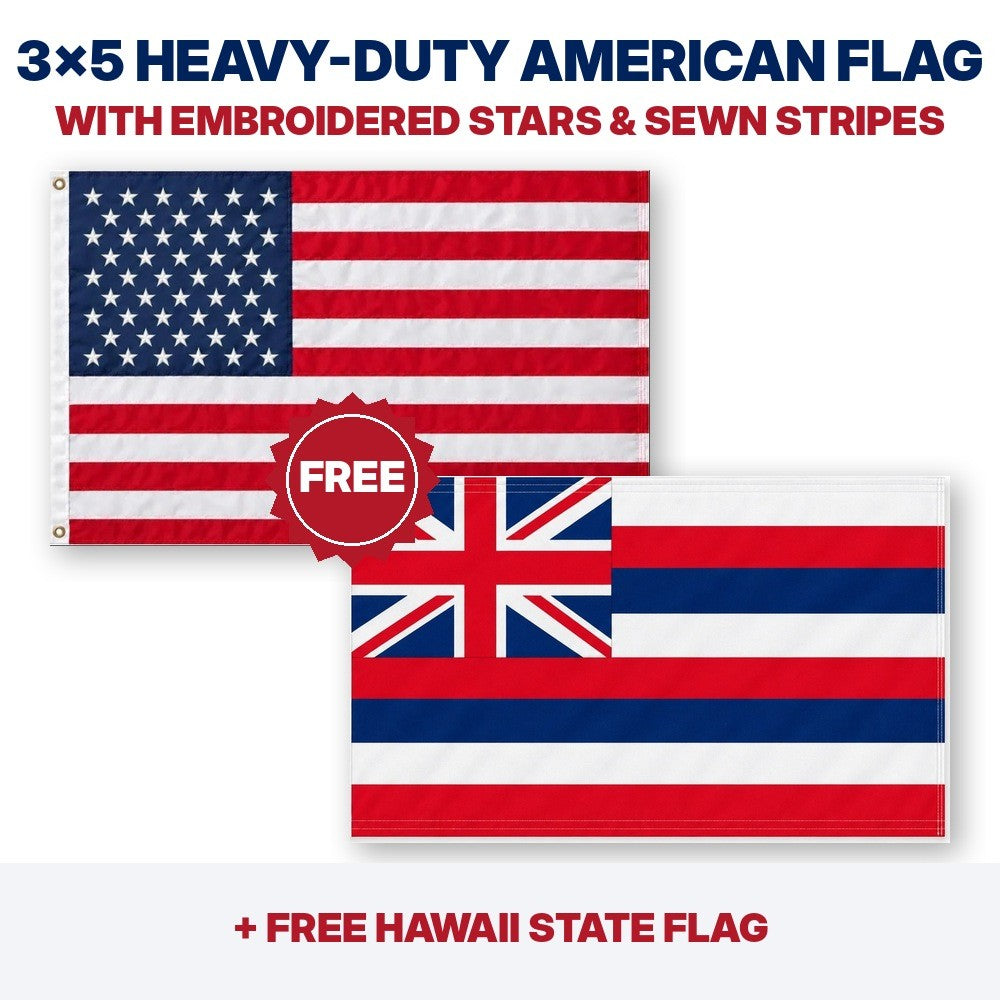 3x5 heavy-duty American flag plus FREE Hawaii State Flag