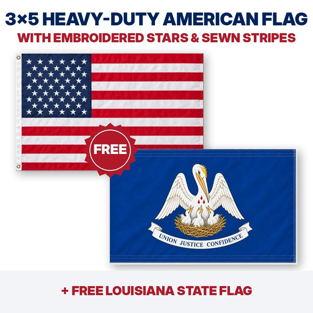 3x5 heavy-duty American flag plus FREE Louisiana State Flag