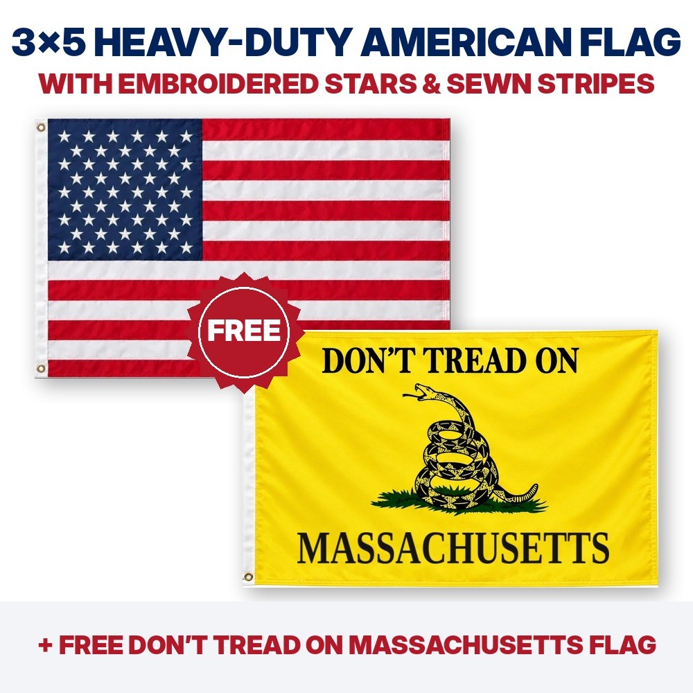 3x5 heavy-duty American flag plus FREE Don't Tread on Massachusetts flag