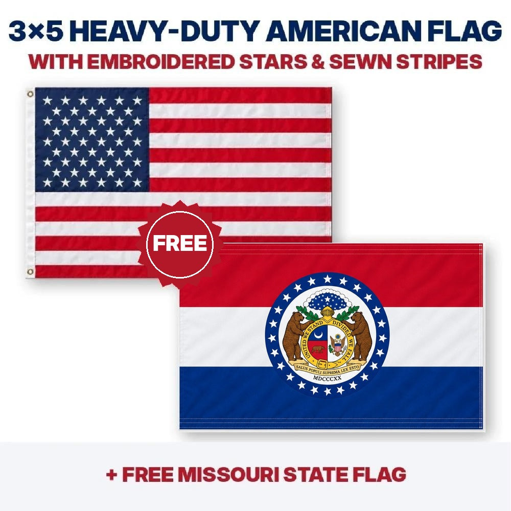 3x5 heavy-duty American flag plus FREE Missouri State Flag