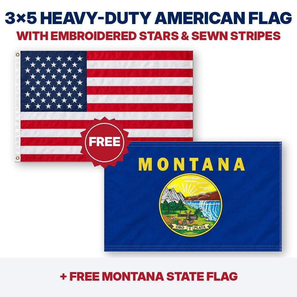 3x5 heavy-duty American flag plus FREE Montana State Flag