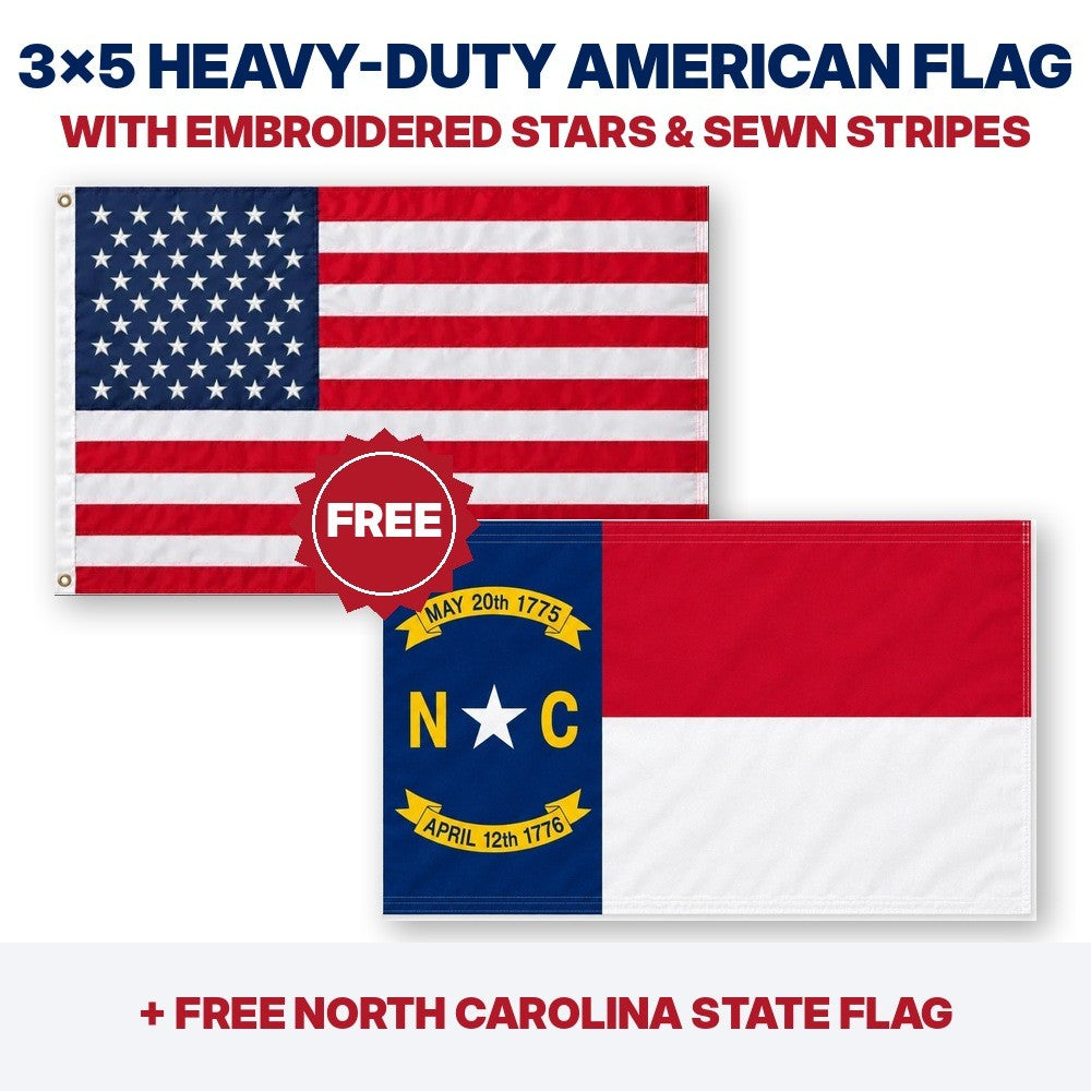 3x5 heavy-duty American flag plus FREE North Carolina State Flag