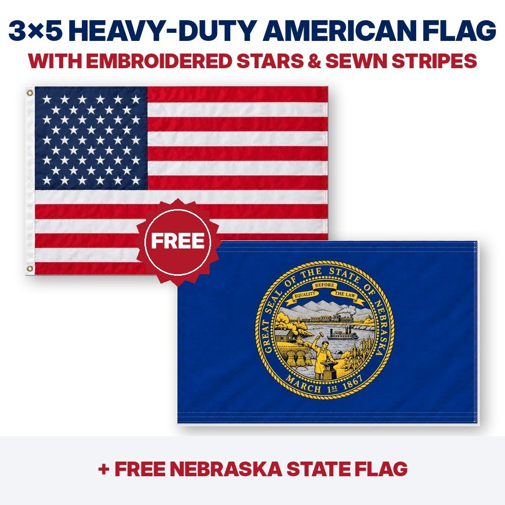 3x5 heavy-duty American flag plus FREE Nebraska State Flag