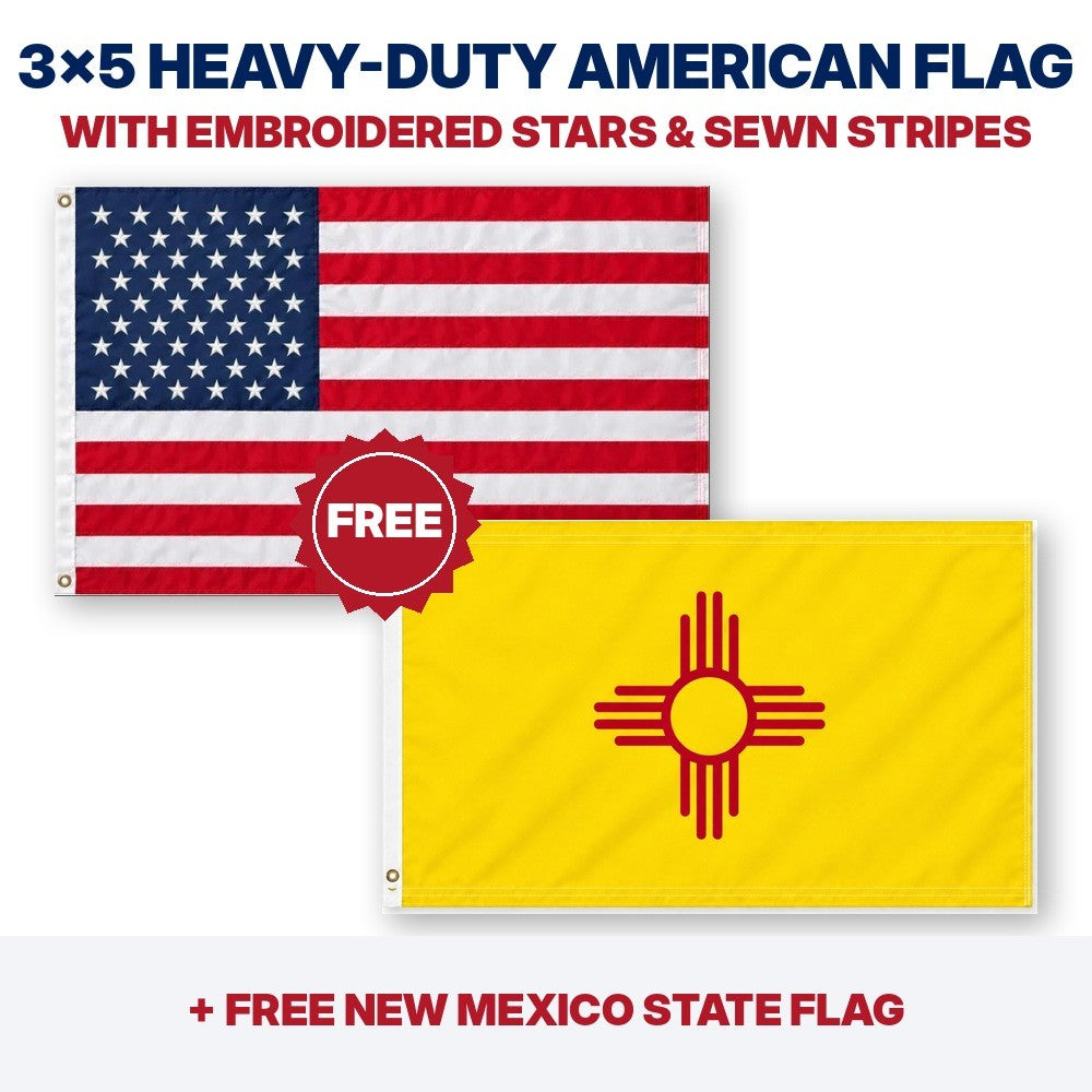 3x5 heavy-duty American flag plus FREE New Mexico State Flag