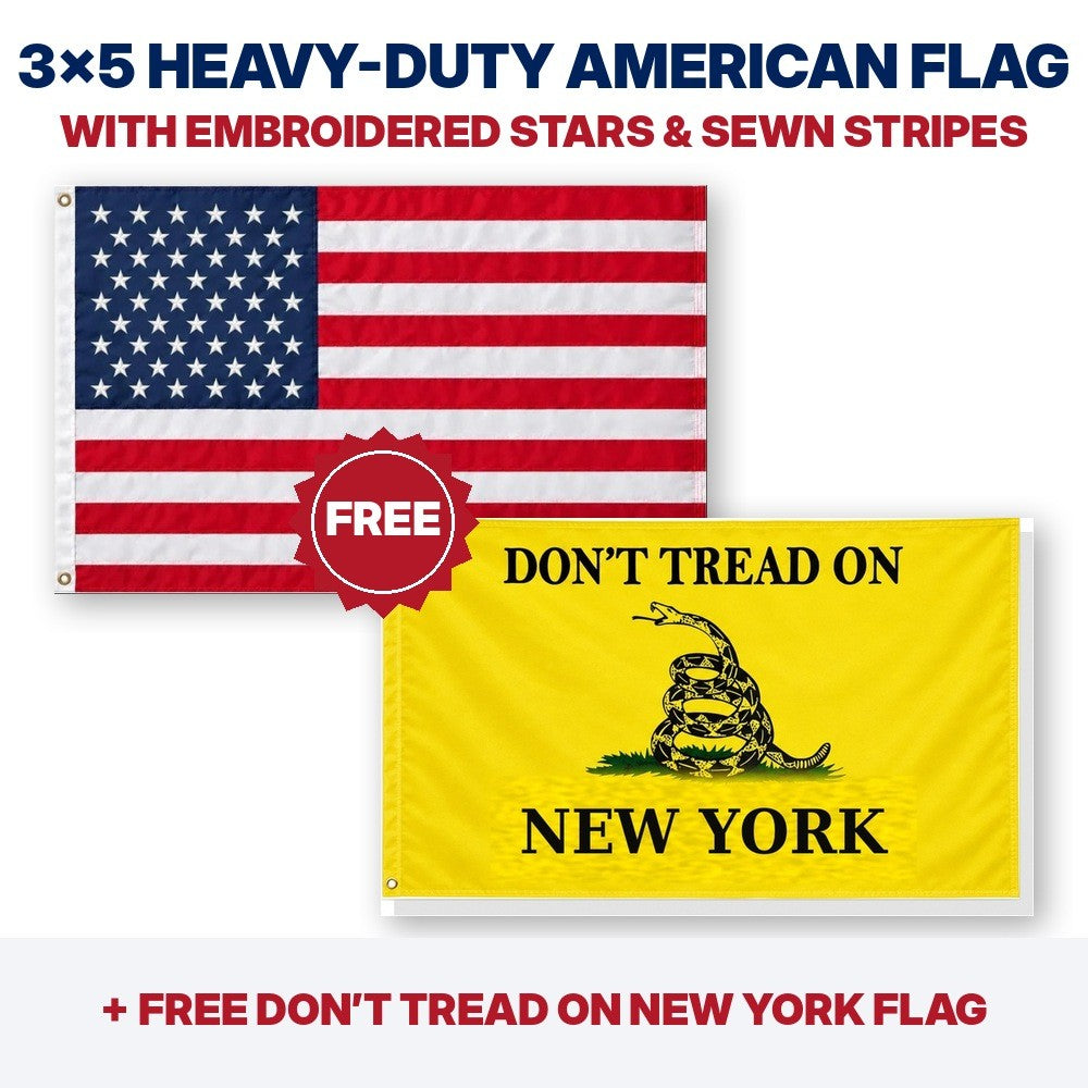 3x5 heavy-duty American flag plus FREE Don't Tread on New York flag