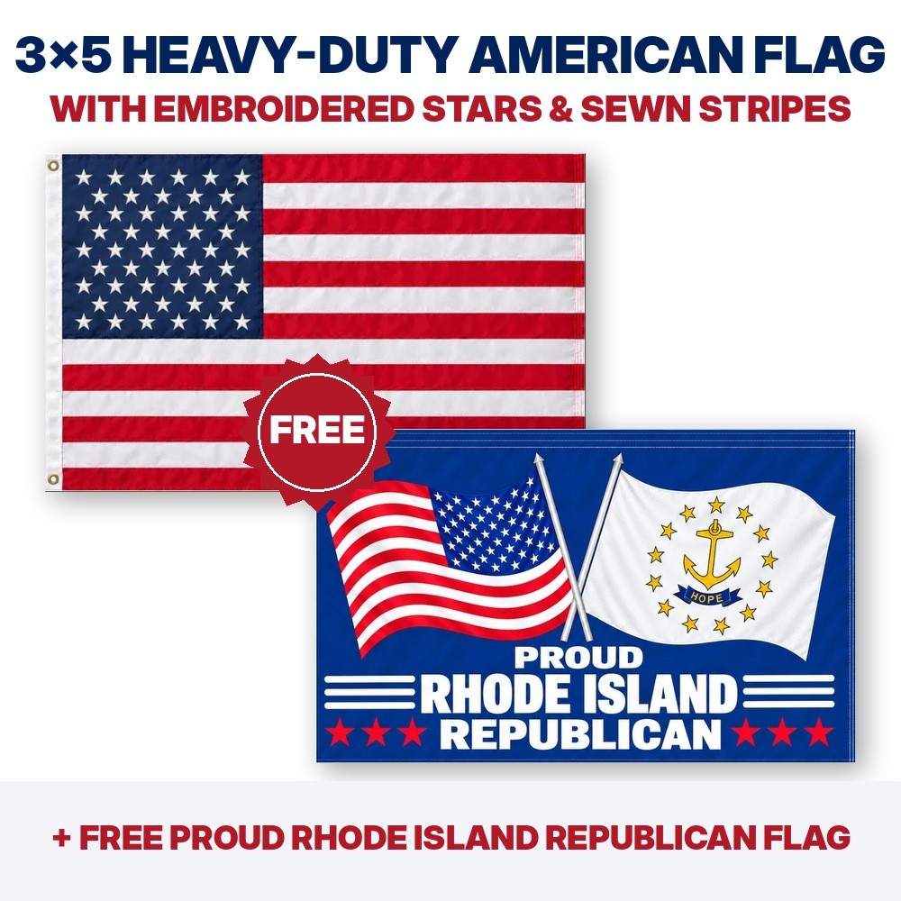 3x5 heavy-duty American flag plus FREE Proud Rhode Island Republican flag